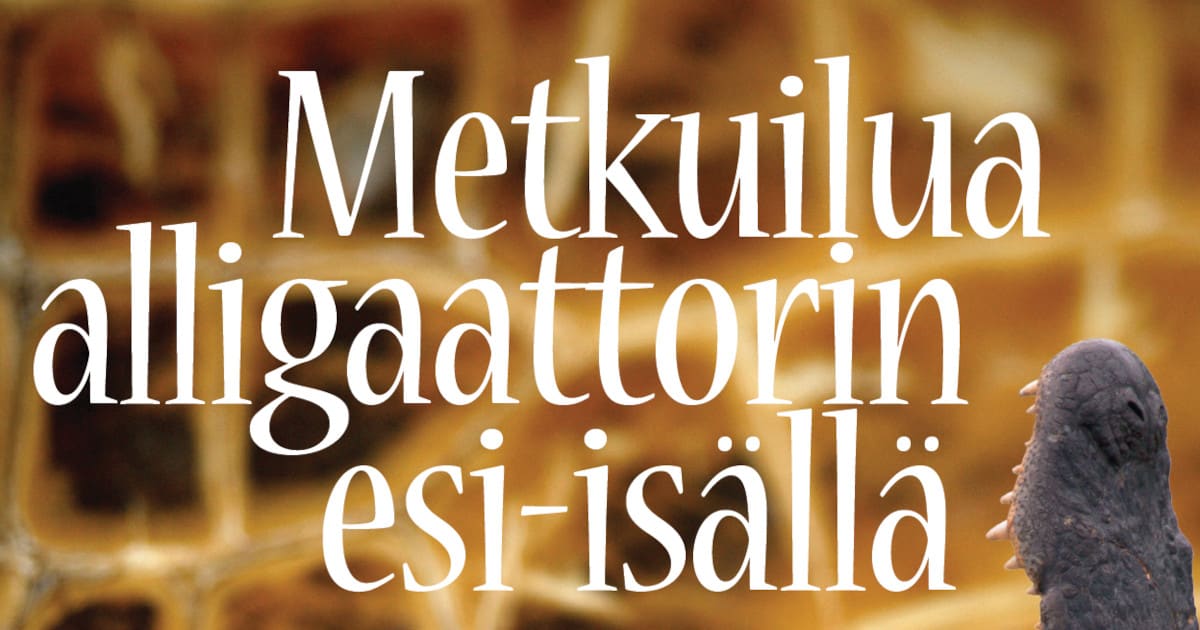 Etualalla otsikko 'Metkuilua alligaattorin esi-isällä', taka-alalla verkkoa ja hiukan alligaattorin kuonoa. Kuvan tekstuuri ©: iStockPhoto.com/THEPALMER, Alligaattori: iStockPhoto.com/clark42