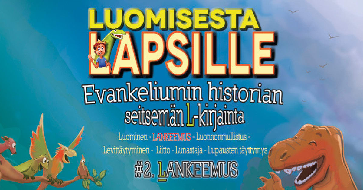 Otsikko 'Luomisesta lapsille - Evankeliumin historian seitsemän L-kirjainta #2. Lankeemus. Kuva ©: creation.com.