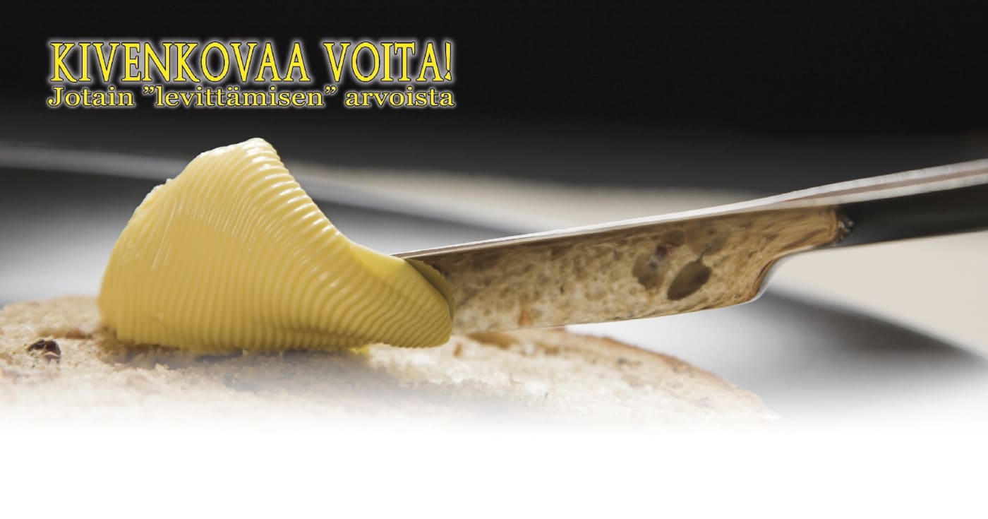 Etualalla ylhäällä otsikko 'Kivenkovaa voita! - Jotain 'levittämisen' arvoista. Otsikon alapuolella veitsi, jossa voita, jota levitetään paahtoleivälle. Kuva ©: iStockPhoto.com/ajafoto