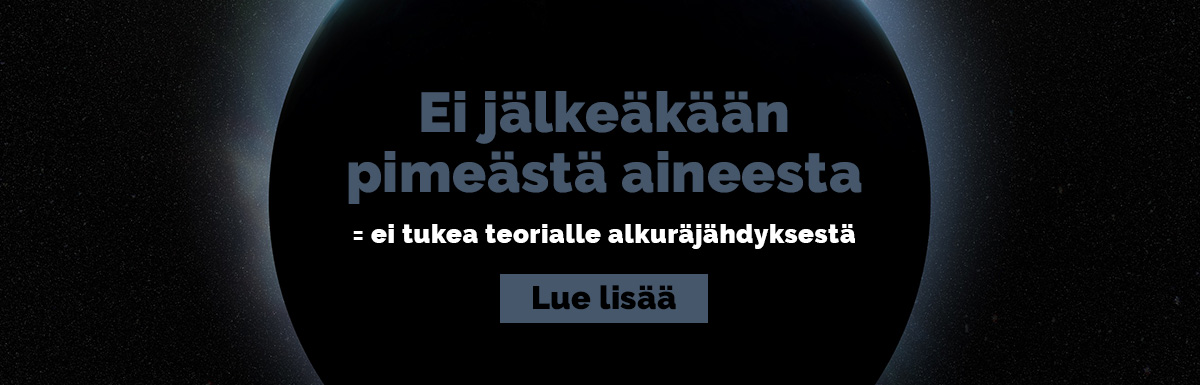 PimeäMn aineen etsijät vetivät vesiperän